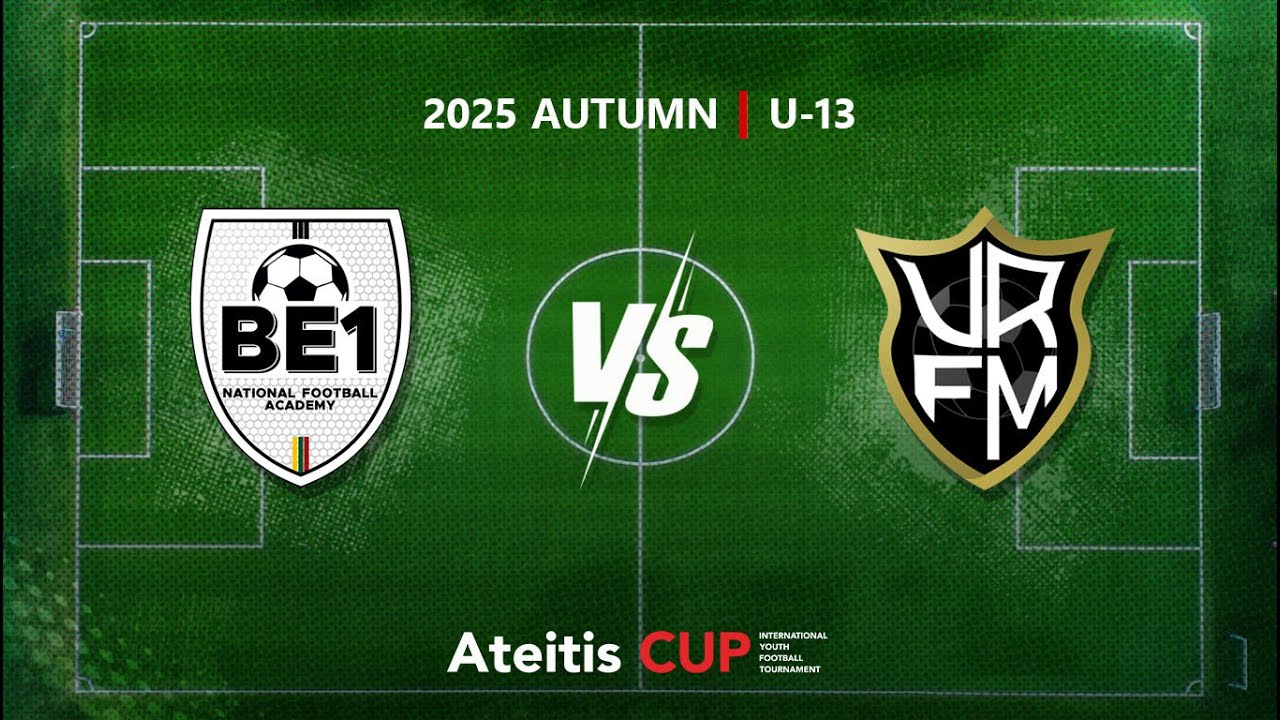 BE1 National FA — Vilniaus Rajono Futbolo mokykla / Ateitis CUP 2025 AUTUMN | U-13