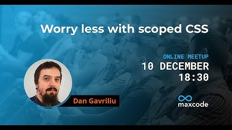 Worry less with scoped CSS