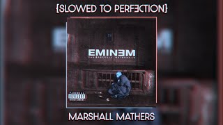 Marshall Mathers - Eminem {slowed + reverb} || MMLP