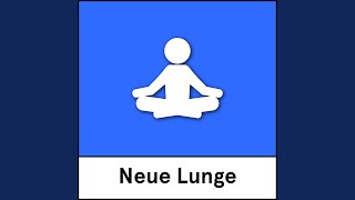 Neue Lunge