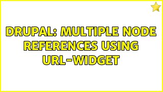 Drupal: Multiple node references using url-widget Wealth
