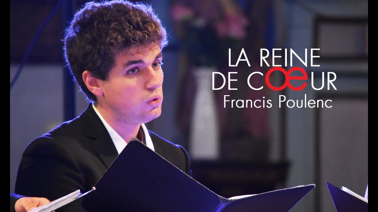 La Reine de Coeur Francis Poulenc YouTube
