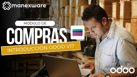 Módulo de Compras - Introducción Odoo V17