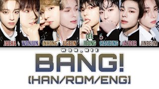 BANG! By WHIB (Colour Coded Lyrics) [Han/Rom/Eng]