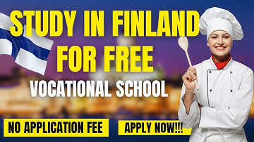 STUDY IN FINLAND FOR FREE | VOCATIONAL SCHOOL WITH NO TUITION & NO APPLICATION FEE | APPLY NOW