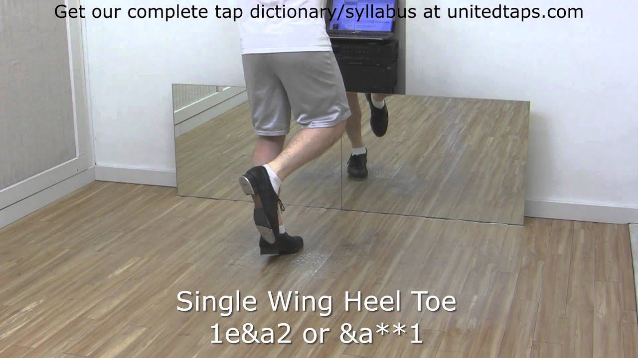Single Wing Heel Toe Tap Dance Move Shown by Rod Howell YouTube