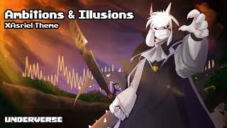 Underverse OST -  Ambitions & Illusions [XTale Asriel's Theme] chords