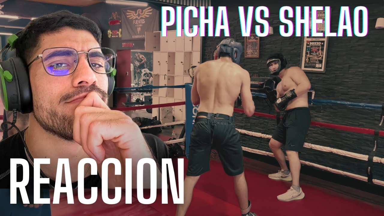 REACCIONO A MI SPARRING CON SHELAO y NACHO / PICHA