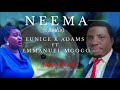 EUNICE K ADAMS Ft EMMANUEL MGOGO NEEMA OFFICIAL AUDIO 