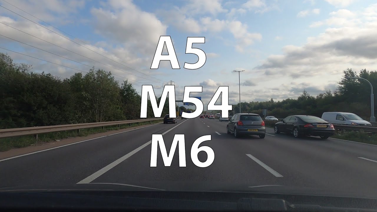 [4K] Highway Drive - The A5, M54 and M6 (UK) - YouTube