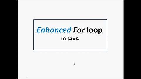 For-Each style For in JAVA || Enhanced For loop in JAVA