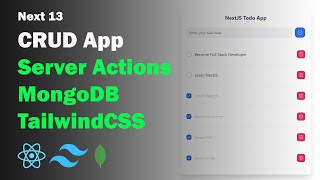 Nextjs 13 CRUD App with MongoDB and Server Actions from Scratch | Nextjs Tutorial | Nextjs Project