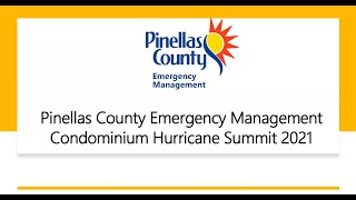 Pinellas County Emergency Management Condominium Hurricane Preparedness Summit 2021