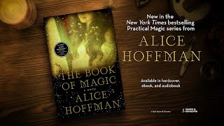 The Book of Magic, Book by Alice Hoffman, Official Publisher Page