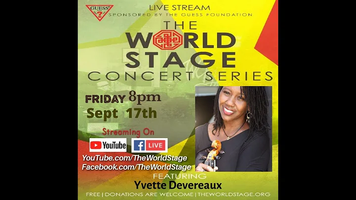 The World Stage Concert Series - YVETTE DEVEREAUX ...