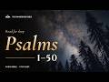Psalms 1&ndash;50 for Sleep | Audio Bible | Soft Music &amp; Night Sounds