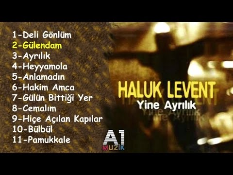 Haluk Levent - Gülendam