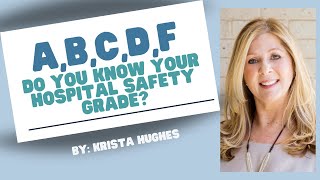 Hospital Safety Grades -  Part 2