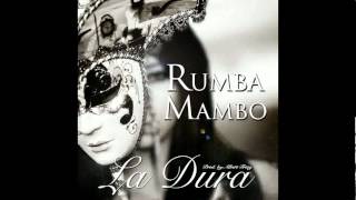 Rumba Mambo - La Dura