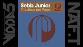 SEBB JUNIOR  the stars are yours (original mix)