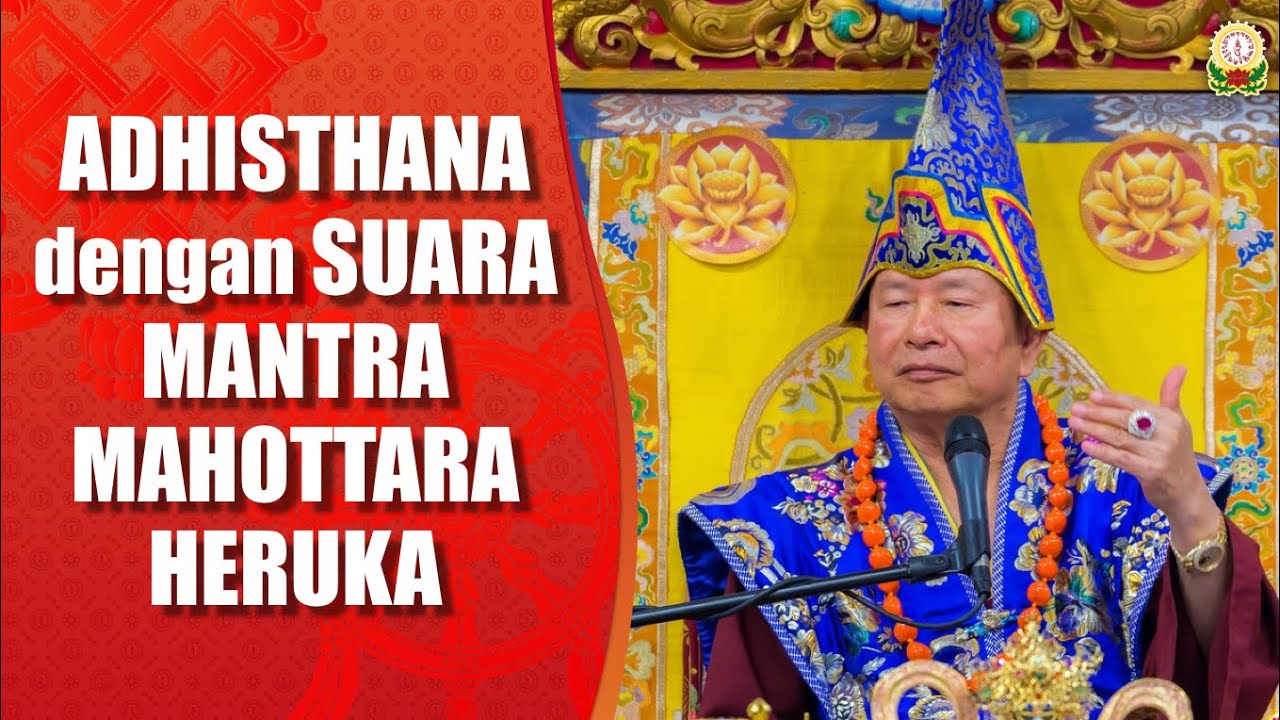 13-09-2020 Adhisthana dengan Suara Mantra Mahottara Heruka 「大幻化網金剛咒音」加持大眾