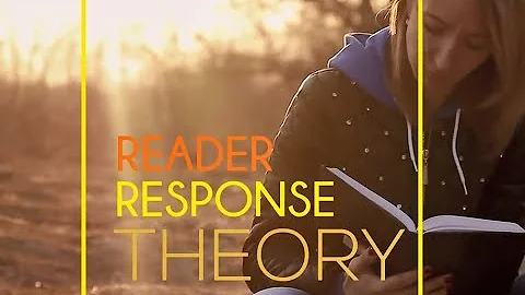Reader Response Theory