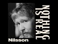 Nothing Is Real S04E06: Nilsson