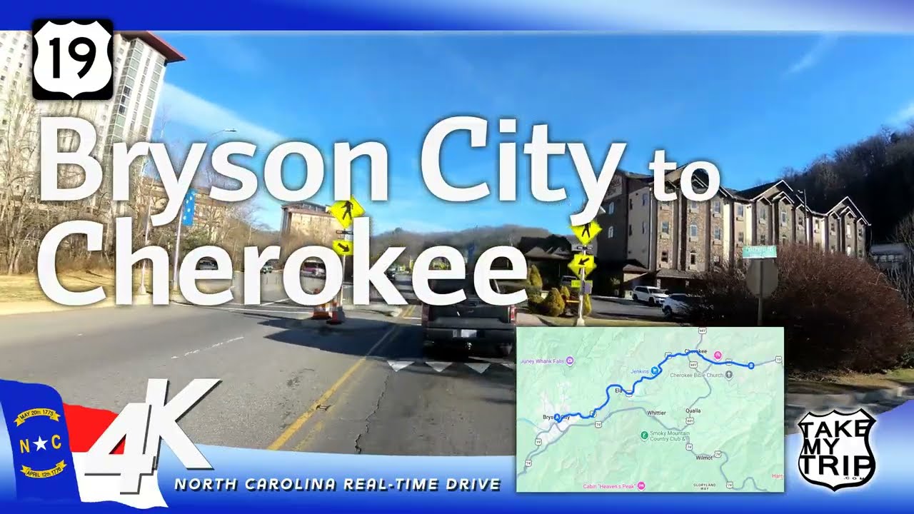 US 19 Scenic Drive: Bryson City to Cherokee