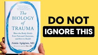 The Biology of Trauma By Aimie Apigian | Full Audiobook Summary | Healing begins where words stop.