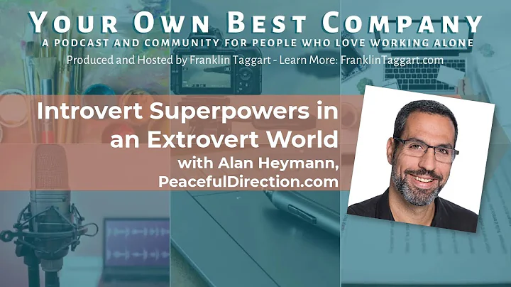 Introvert Superpowers in an Extrovert World - Alan...