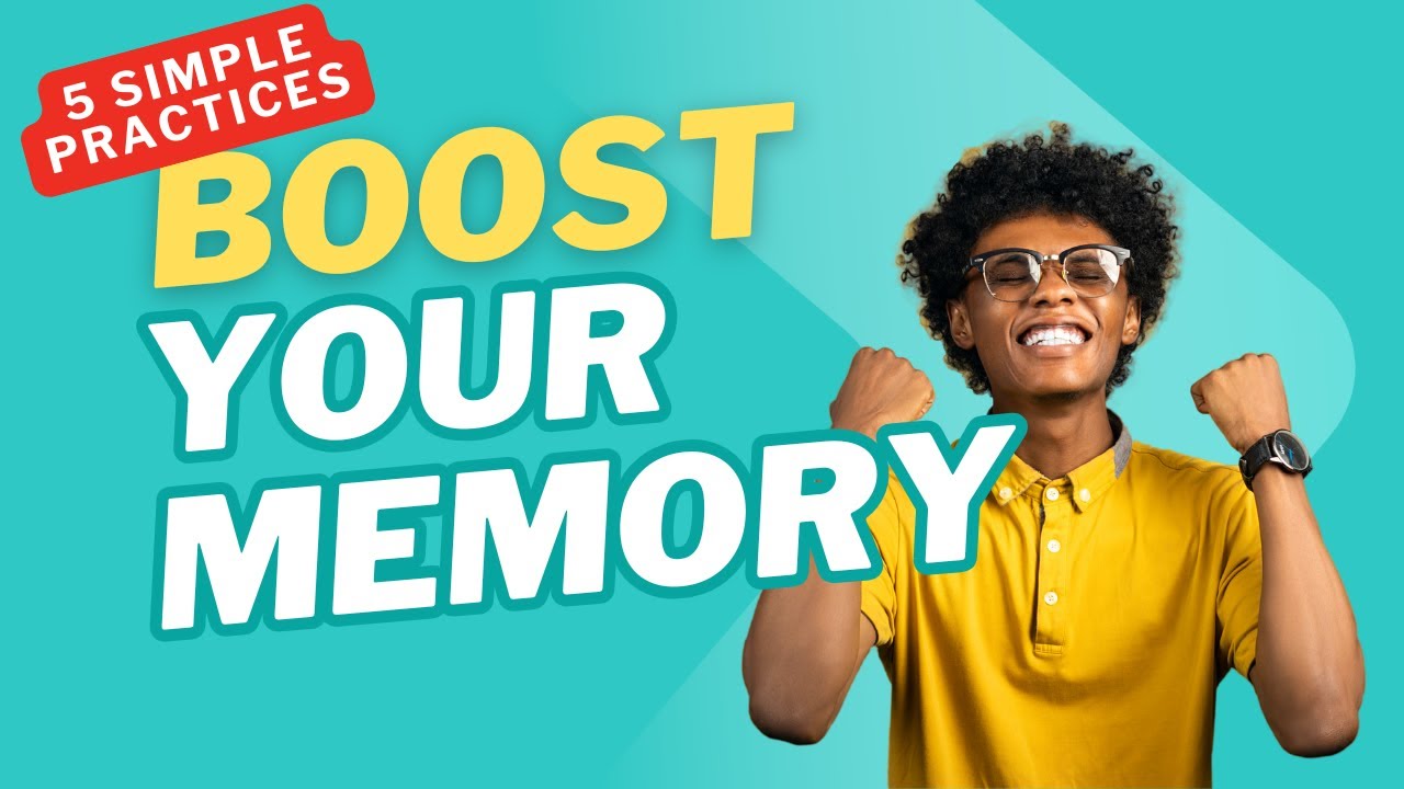 5 Simple Practices to Boost Your Memory and Brain Function - YouTube
