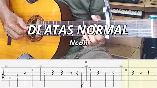 Noah - Di Atas Normal Fingerstyle Guitar ( Tab   Lyrics )