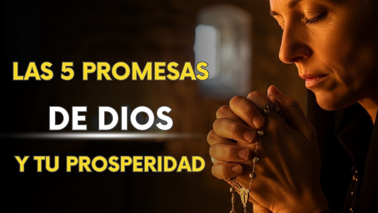 Descubre las 5 PROMESAS de DIOS que cambian tu vida Y traen PROSPERIDAD ...