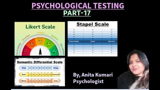 PSYCHOLOGICAL TESTING\PART-17\ ATTITUDE  MEASURING SCALES\LIKERT,STAPEL& SDS SCALES\By, Anita Kumari