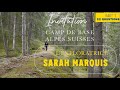 Invitation au camp de base de sarah marquis   alpes suisses