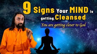 9 Signs Your Mind is Getting Cleansed | Swami Mukundananda