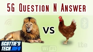5G QnA: Why lions and chickens are different