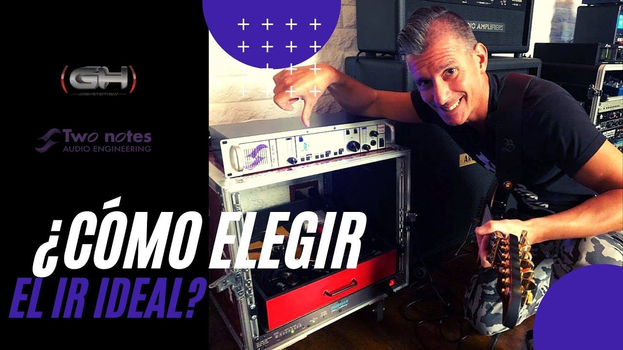 ¿Cómo elegir el IR ideal? - Two Notes Torpedo Studio