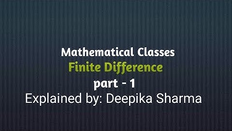 Finite Difference Part -1|| Forward Difference Operator ||  Difference Formula ||