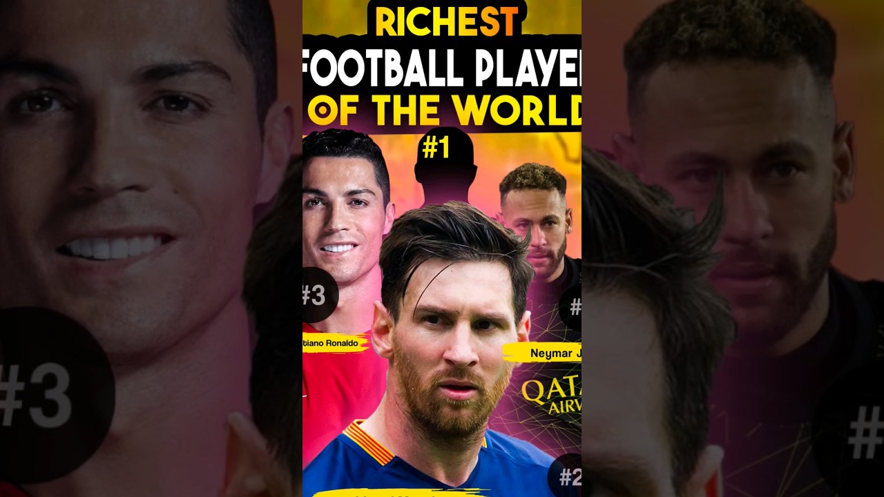 The richest soccer players? Who's number #1 ?