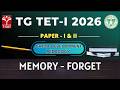 TG TET 2026 - PAPER - I & II | Child Development Pedagogy : Memory - Forget | T-SAT