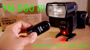 Yongnuo YN-560III - Unboxing and Quick-easy Setup