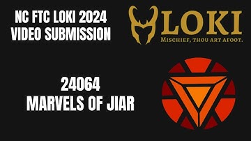 24064 Marvels of JIAR LOKI Submission Video (Glorious Purpose Award Winner)