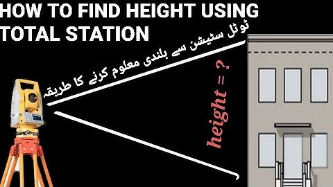 How to find height of building using total station / method of REM
