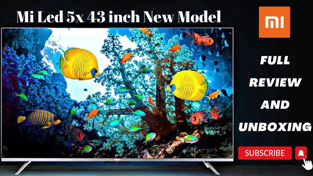 Mi Led 5x New Model 43 Inch Best Led tv Unboxing and full Review 🔥 ...
