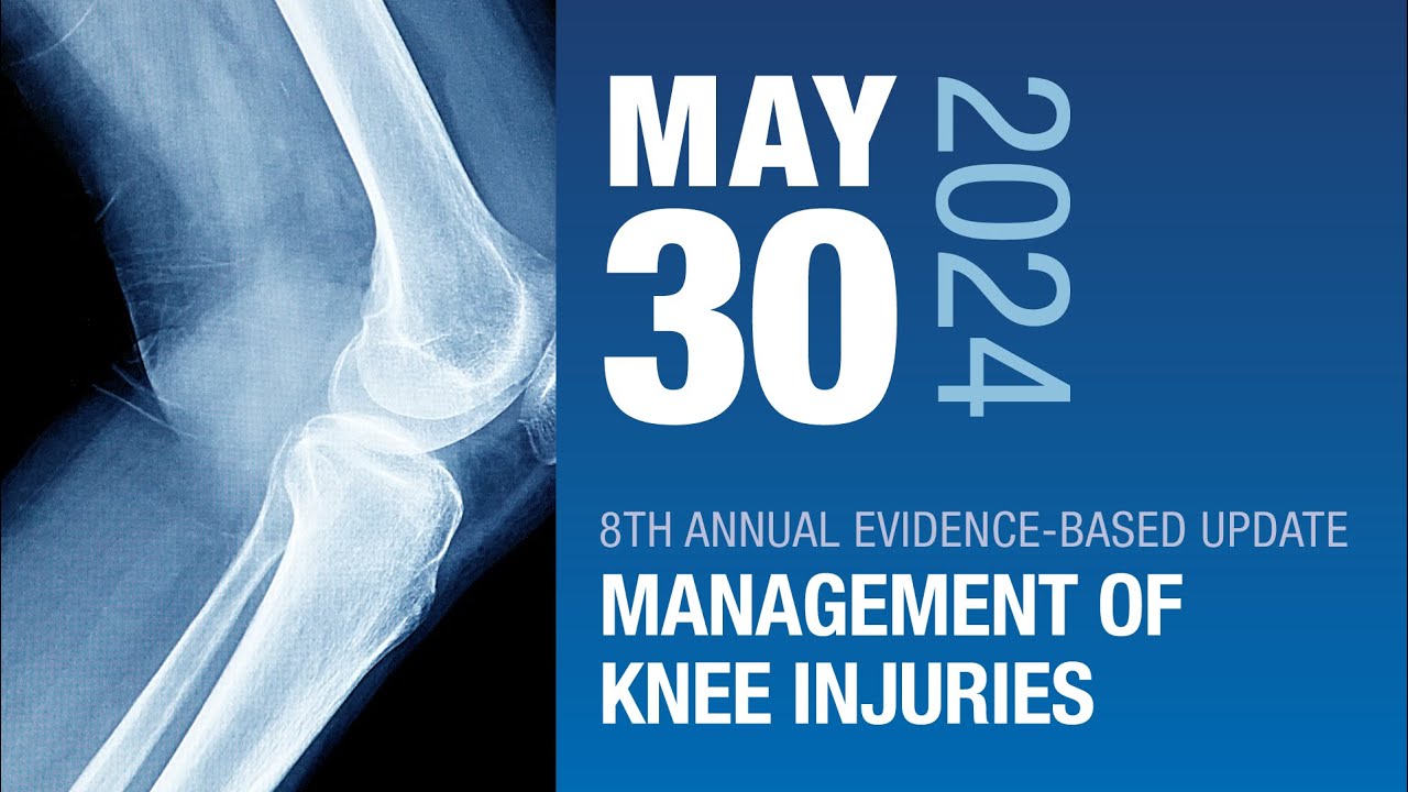 8th Annual Evidence-Based Update: Management of Knee Injuries Discussion