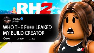 Someone LEAKED RH2's New Build Creator