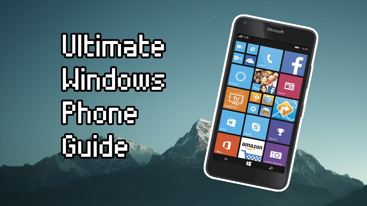 Ultimate Windows Phone Guide - YouTube