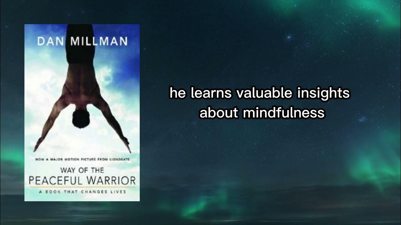 Way of the Peaceful Warrior by Dan Millman Book Summary YouTube
