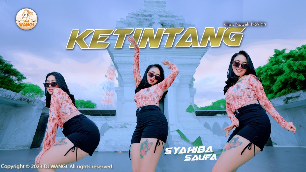 Watch Dj Ketintang - Syahiba Saufa (Official Music Video) on YouTube Watch Dj Ketintang - Syahiba Saufa (Official Music Video) on YouTube